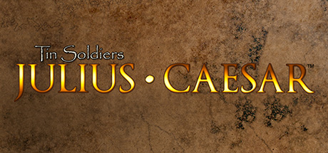 Tin Soldiers Julius Caesar - PC Review and Full Download